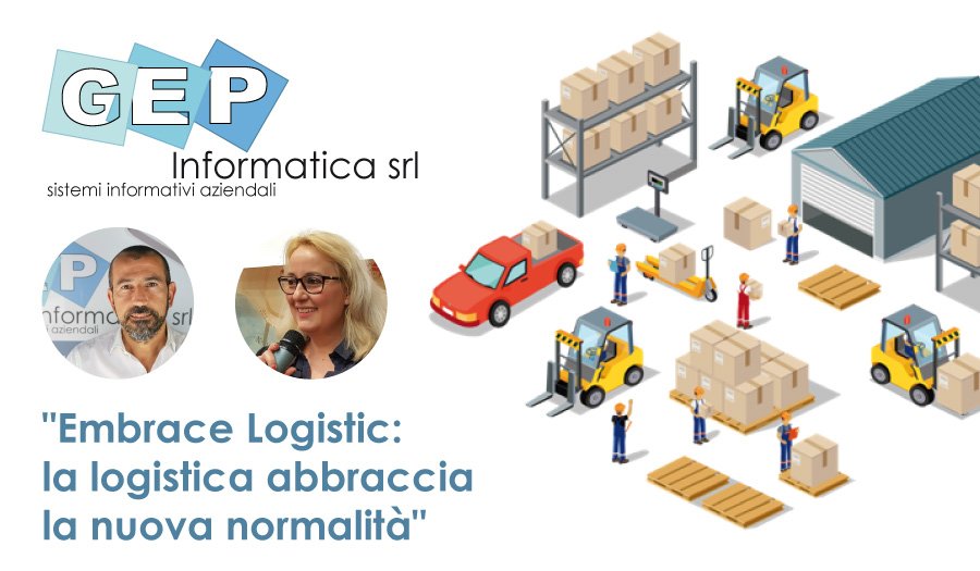 Embrace Logistic – La logistica abbraccia la nuova normalità