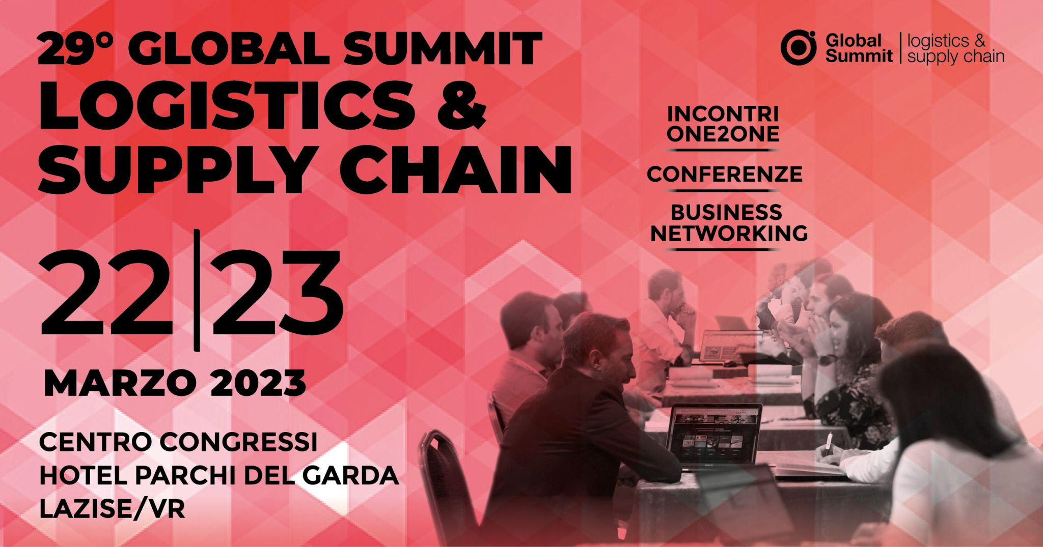 Global Summit Logistics & Supply Chain, 22 e 23 Marzo 2023: noi ci siamo